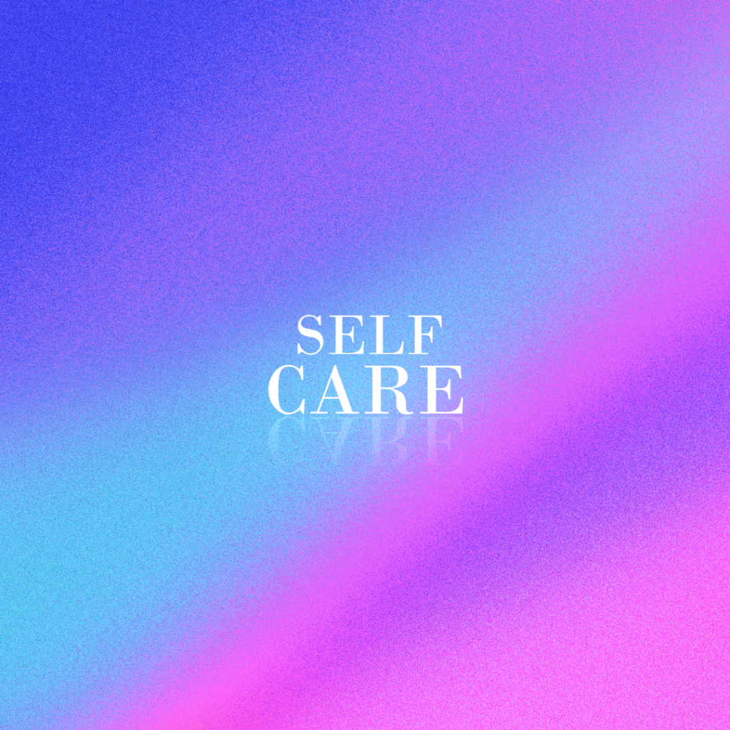 SELF CARE